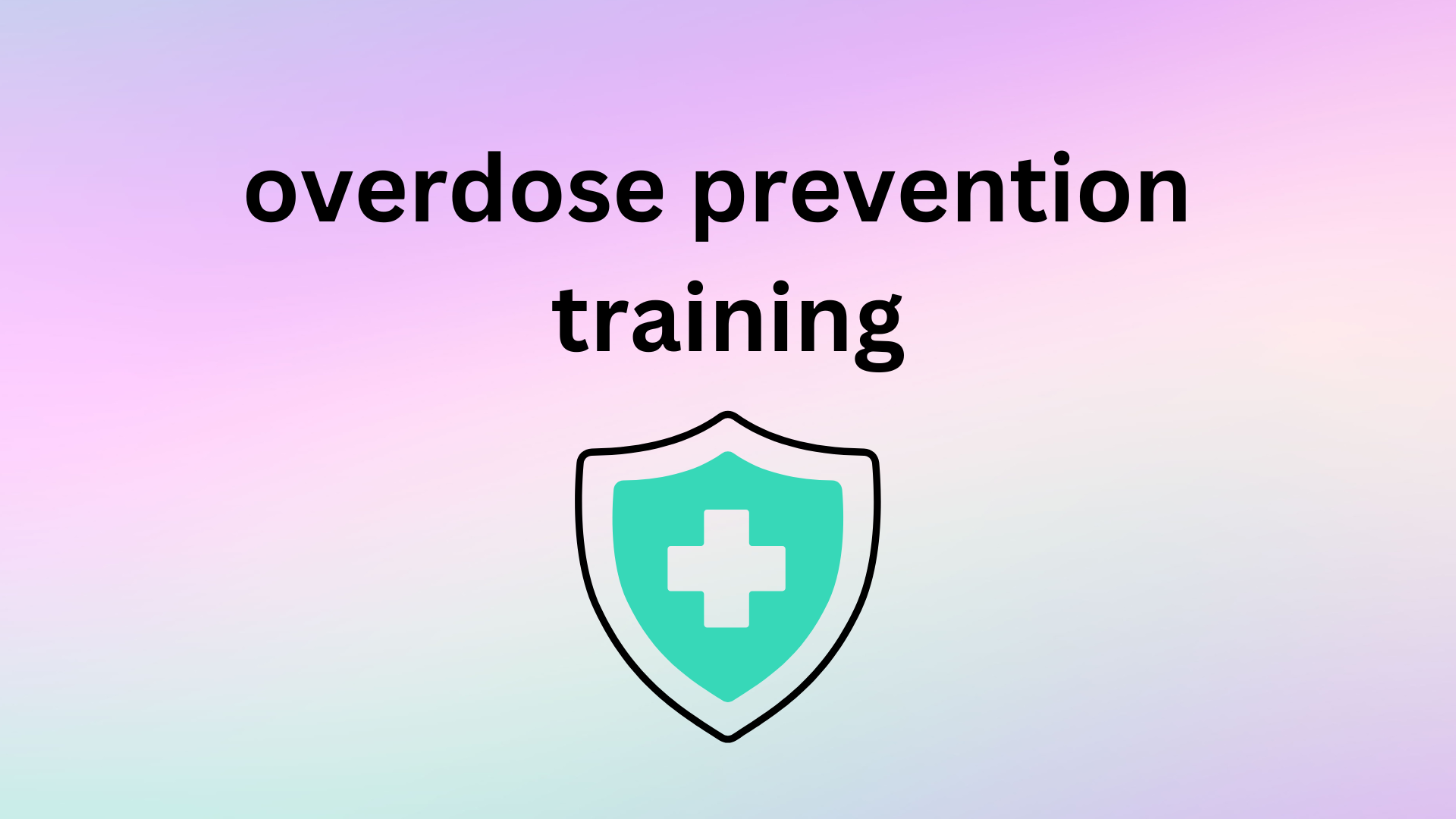 Overdose prevention training, allcove beach cities
